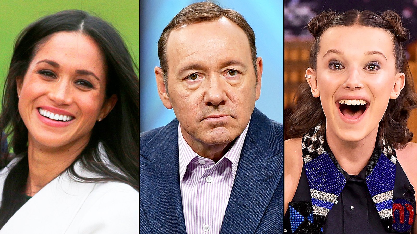 Meghan Markle, Kevin Spacey and Millie Bobby Brown