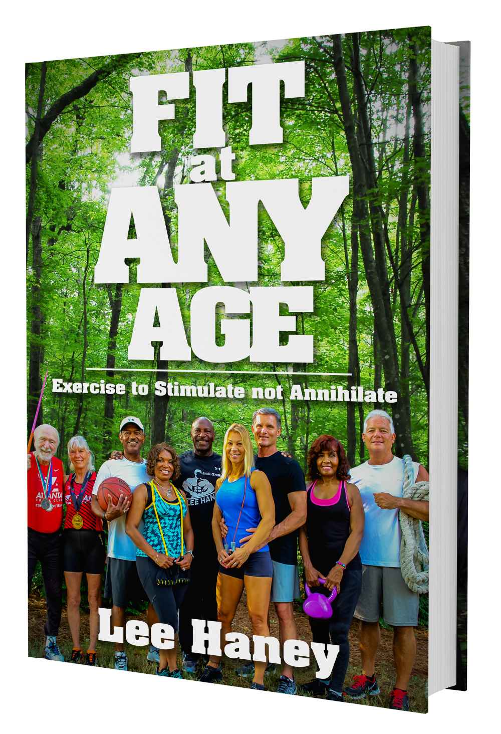 Fit at Any Age by Lee Haney