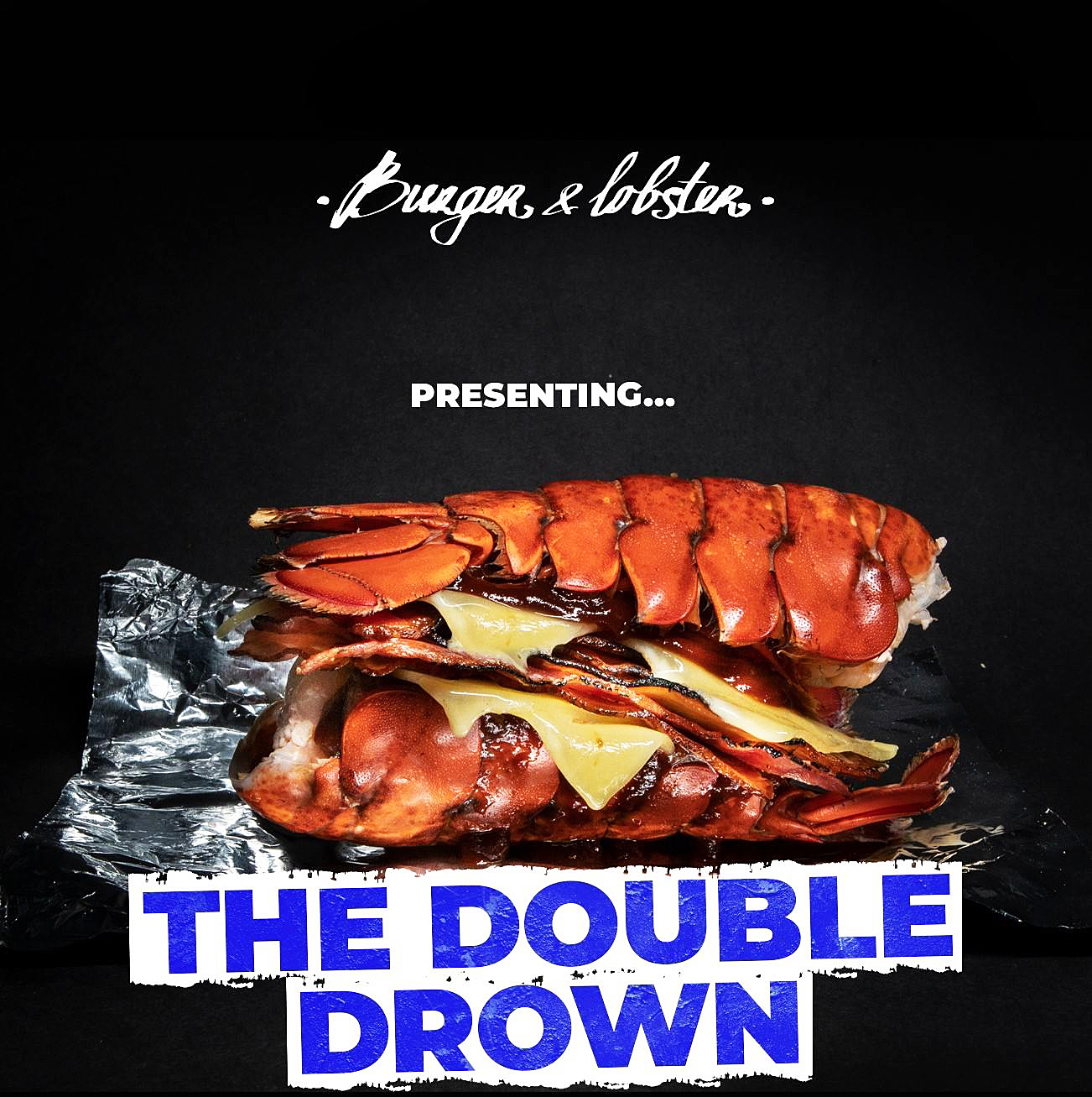Burger & Lobster Double Drown