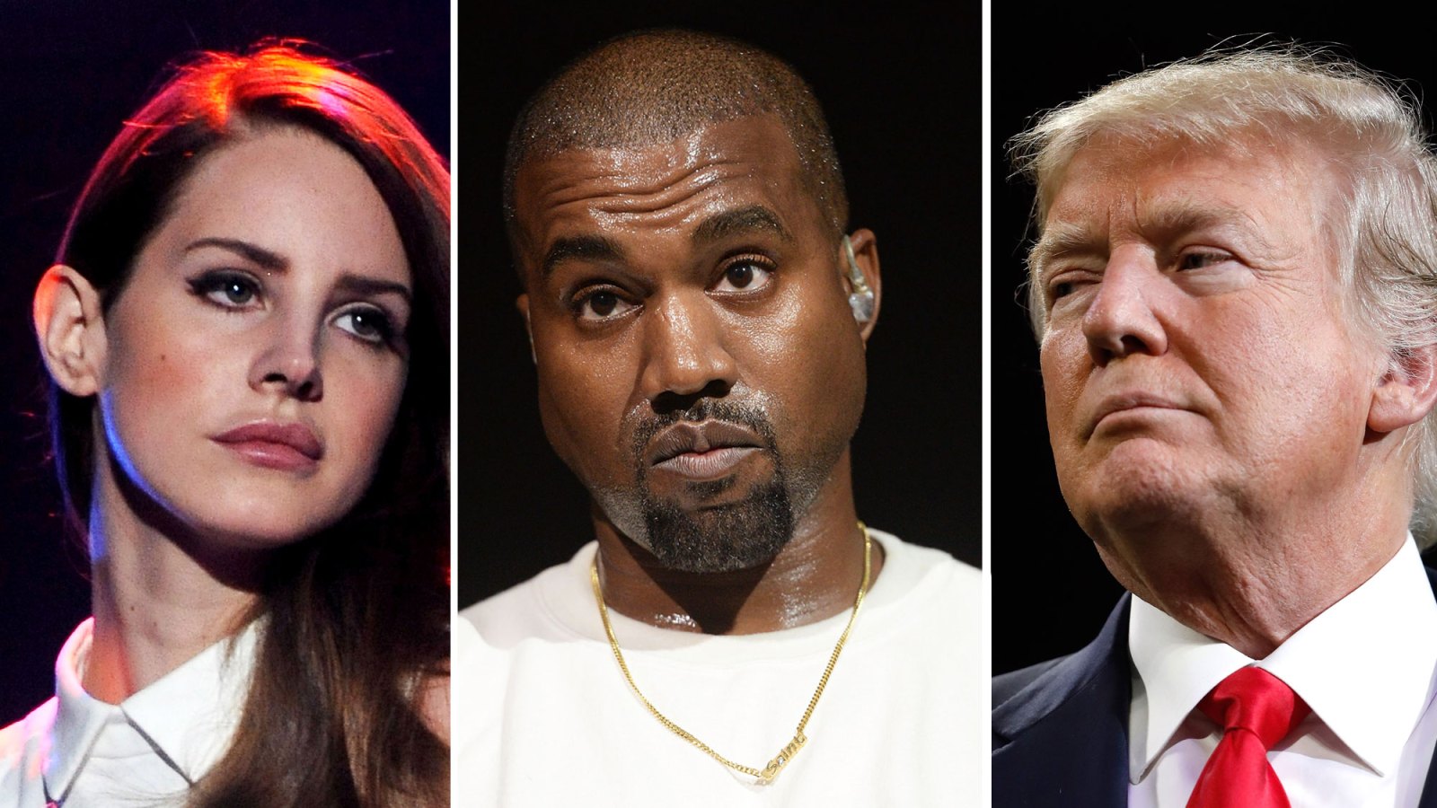 Lana Del Rey, Kanye West and Donald Trump