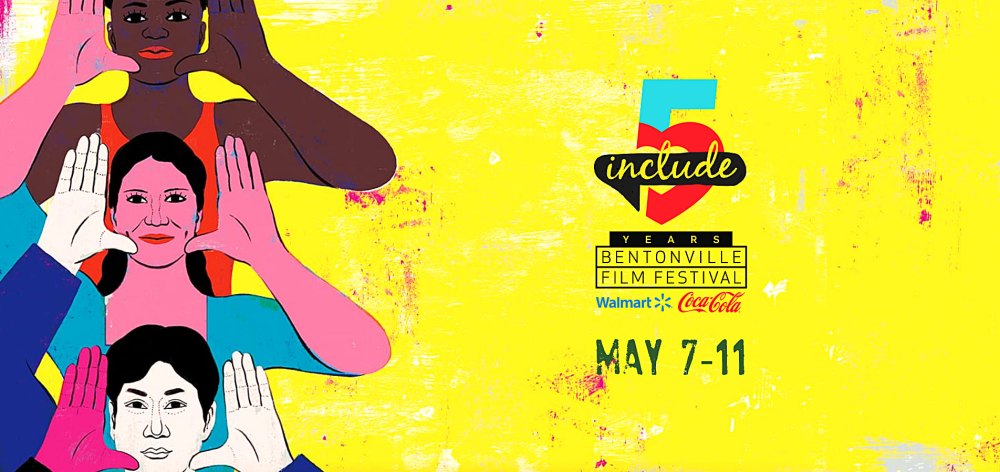 Bentonville Film Festival May 7 - 11