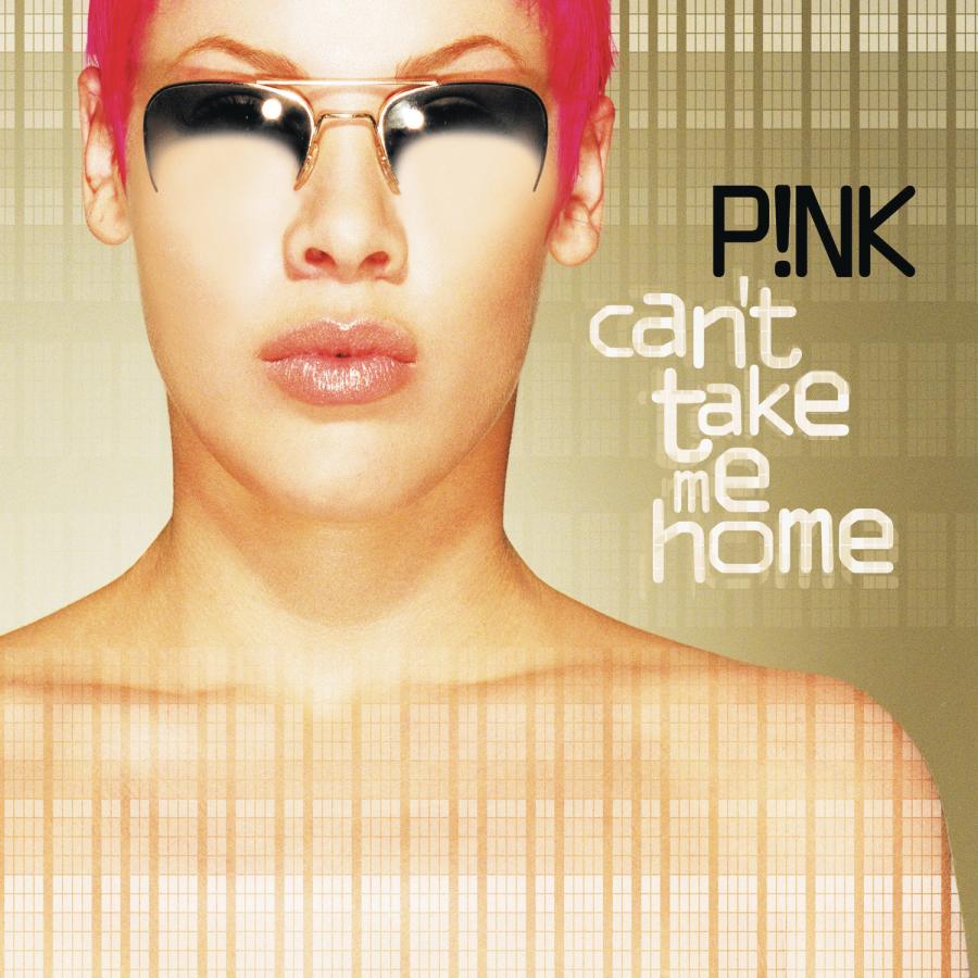 Pink Can't Take Me Home