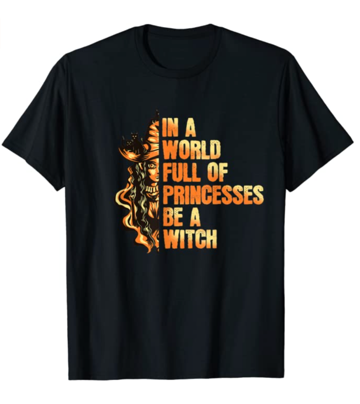 Be A Witch Halloween T-Shirt