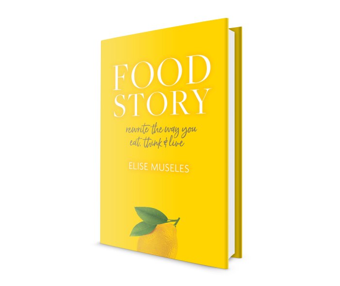 Elise Museles Shares Nutrition Diet Secrets New Book Food Story