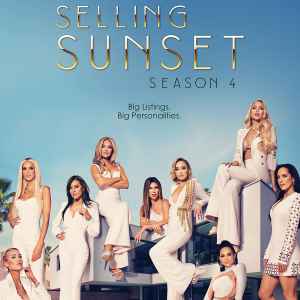 White Hot Selling Sunset Season 4 Poster Teases Big Personalities