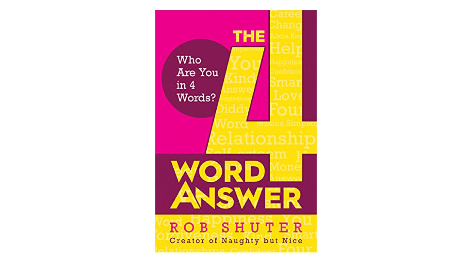 The 4 Word Answer by Rob Shuter