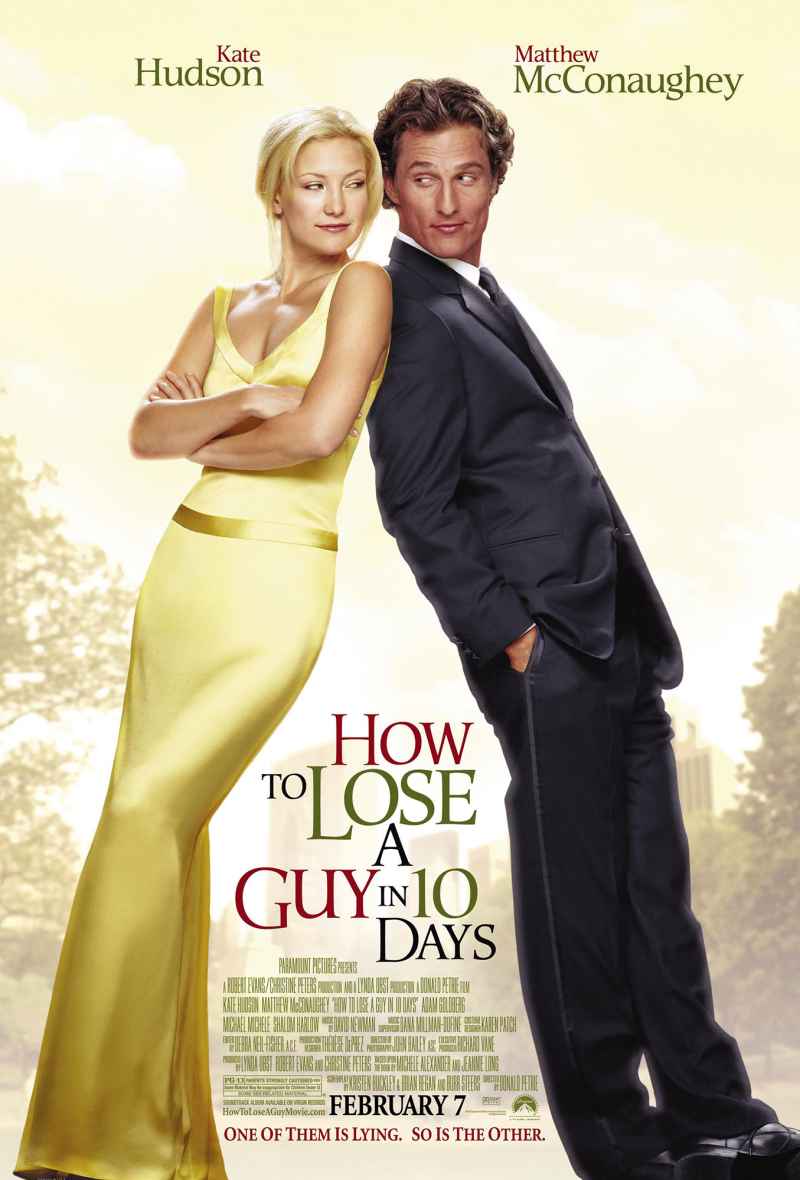 30 Most Romantic Movies of All Time How To Lose a Huy in 10 Days
