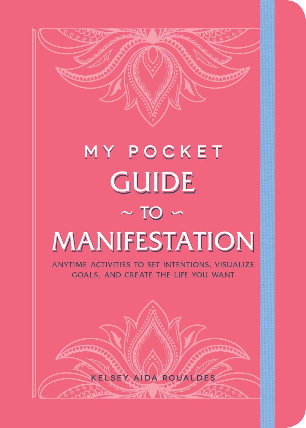 My Pocket Guide to Manifestation