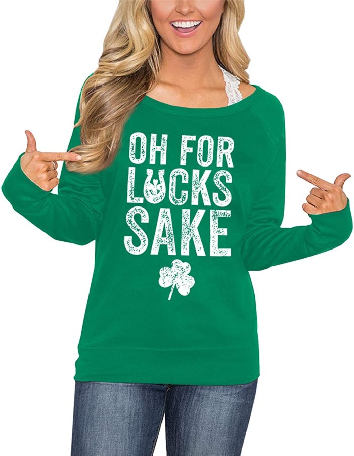 Oh For Lucks Sake sweatshirt