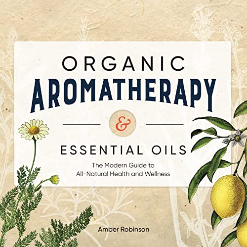 Organic Aromatherapy & Essential Oils