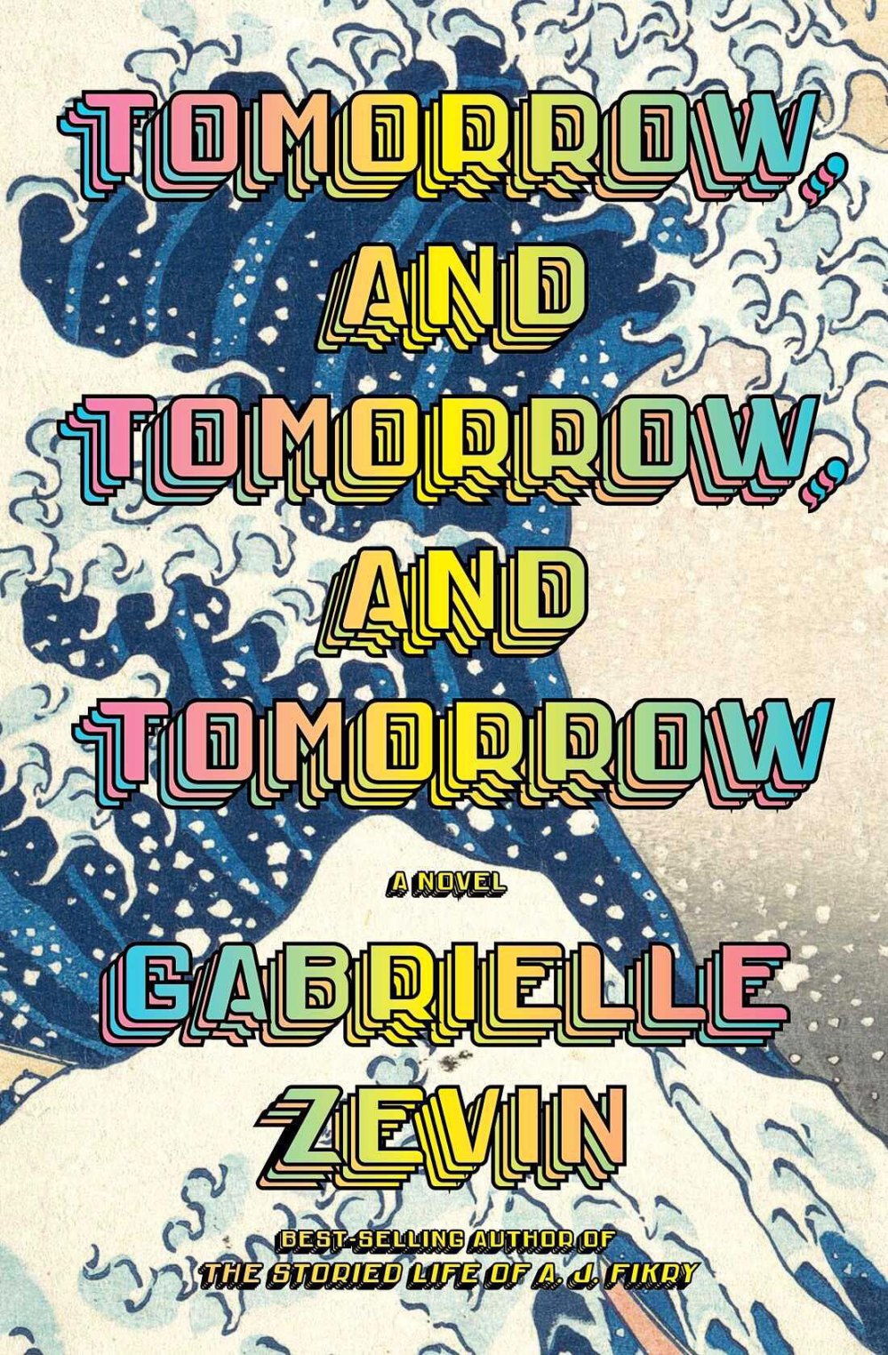 BookTok Recommendations 2023 559 ‘Tomorrow and Tomorrow and Tomorrow’ by Gabrielle Zevin
