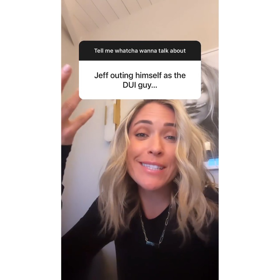 Kristin Cavallari Blows Off Jeff Dye's Digs About Her Sharing His DUI Story: 'Never Said His Name'