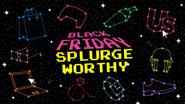 Splurge-Worthy Black Friday Deals