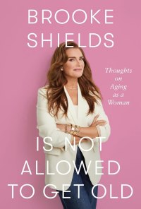Brooke Shields says she feels more confident than ever as she approaches 60