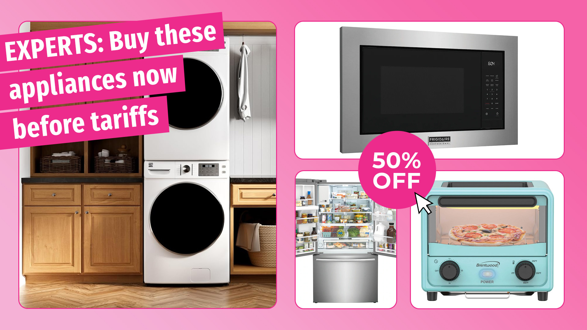 EXCLUSIVE! Experts Say To Get The appliances now Now Before Tariffs