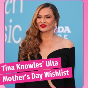 Tina Knowles Ulta Mother's Day