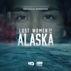 A promo image for Lost Women of Alaska