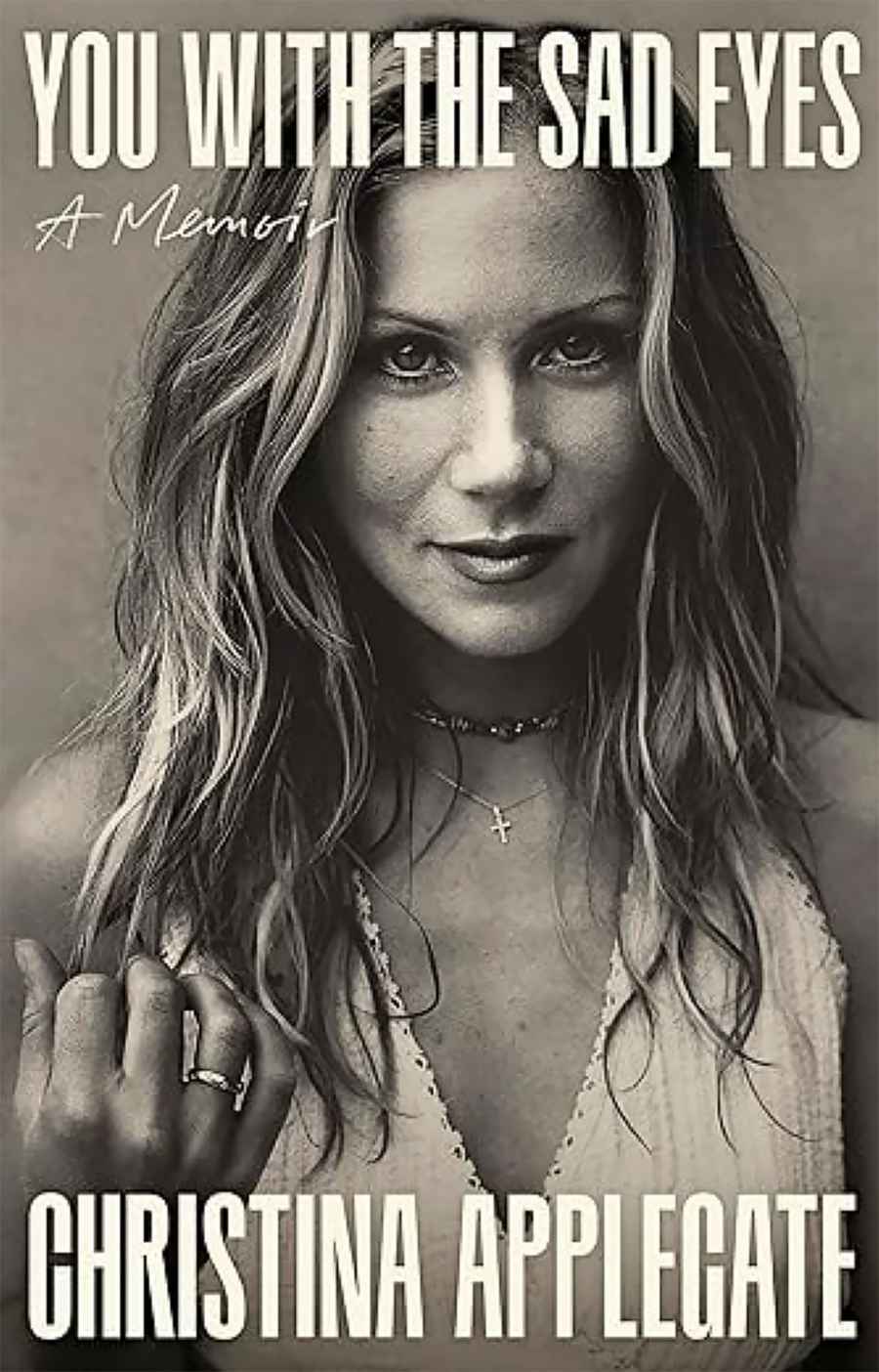 You with the Sad Eyes Christina Applegate
