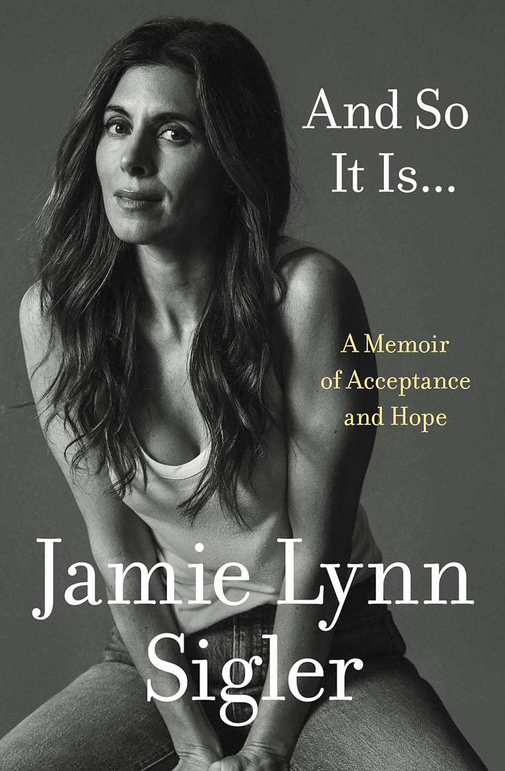 And So It Is Jamie Lynn Sigler Book Cover