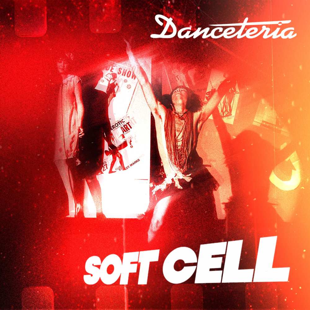 Soft Cell "Danceteria" album cover
