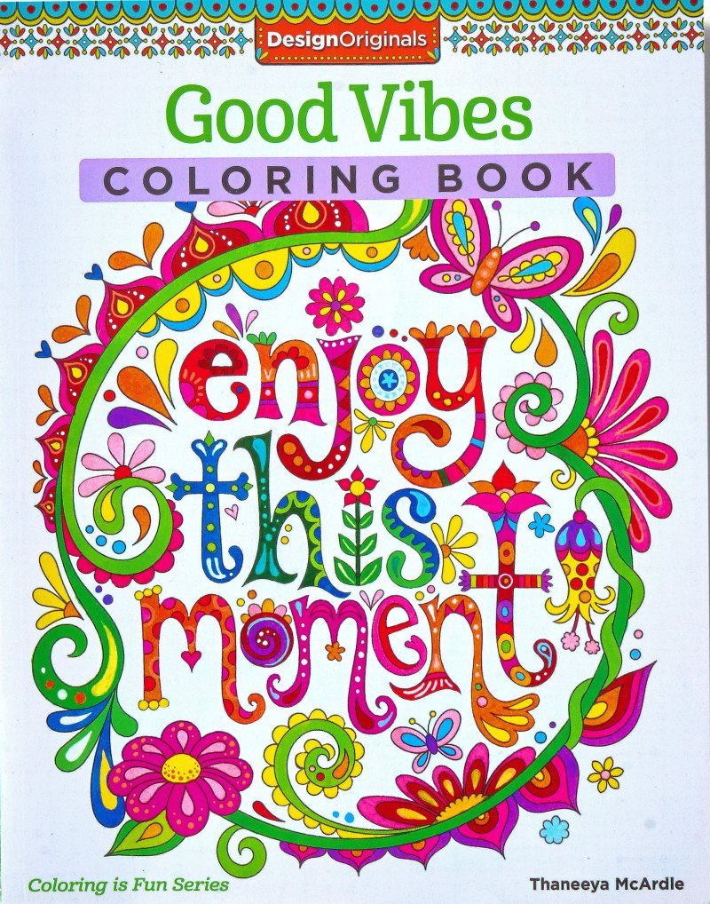 Good Vibes Coloring Book Enjoy This Moment