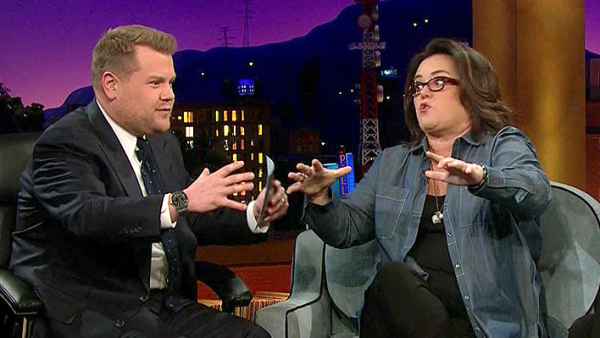 Rosie O'Donell James Corden